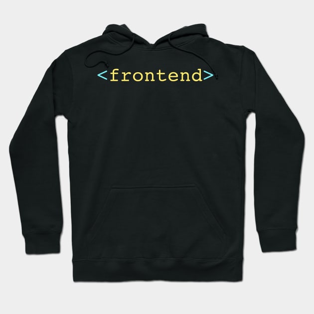 Front End Programmer T-Shirt Hoodie by mangobanana